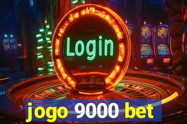 jogo 9000 bet